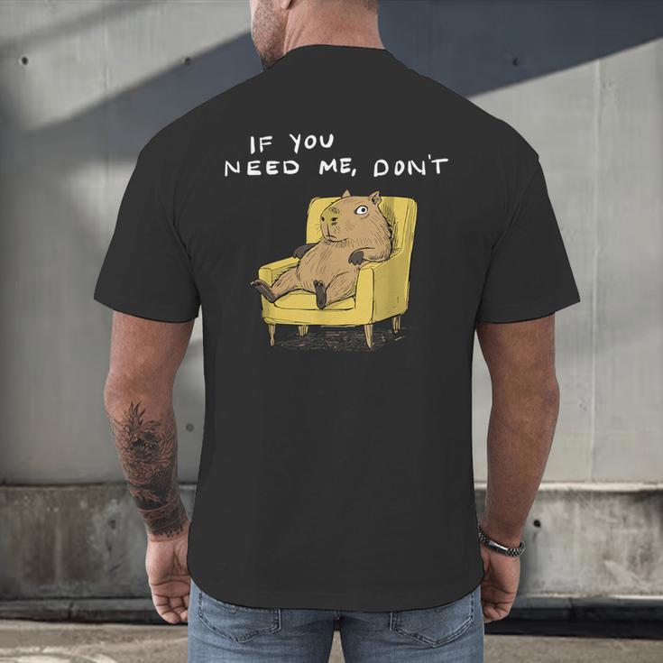 If You Need Me Don’t Introvert Capybara Sarcastic Men's Back Print T-Shirt