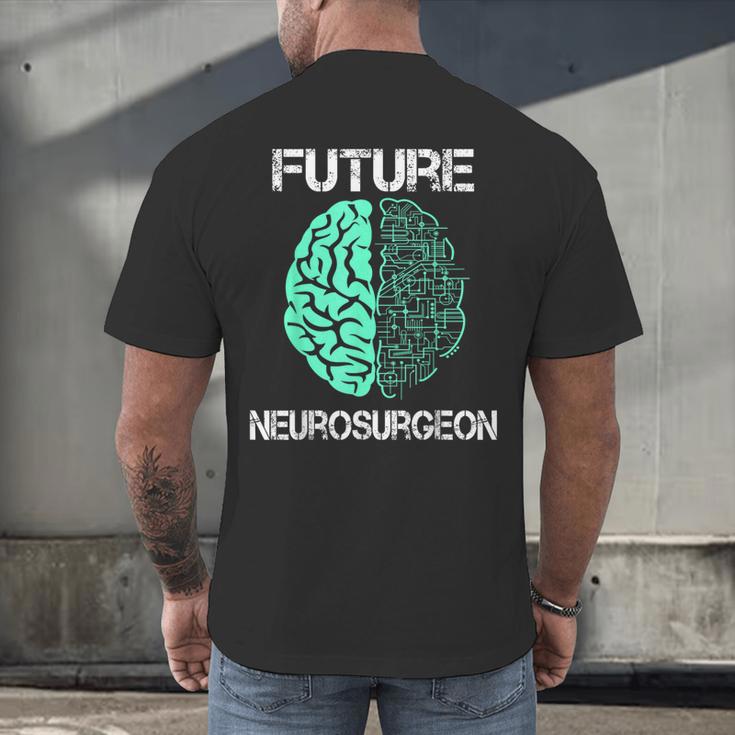 Neuro Surgeon Brain Student Graduation Future Neurosurgeon Men's Back Print T-Shirt