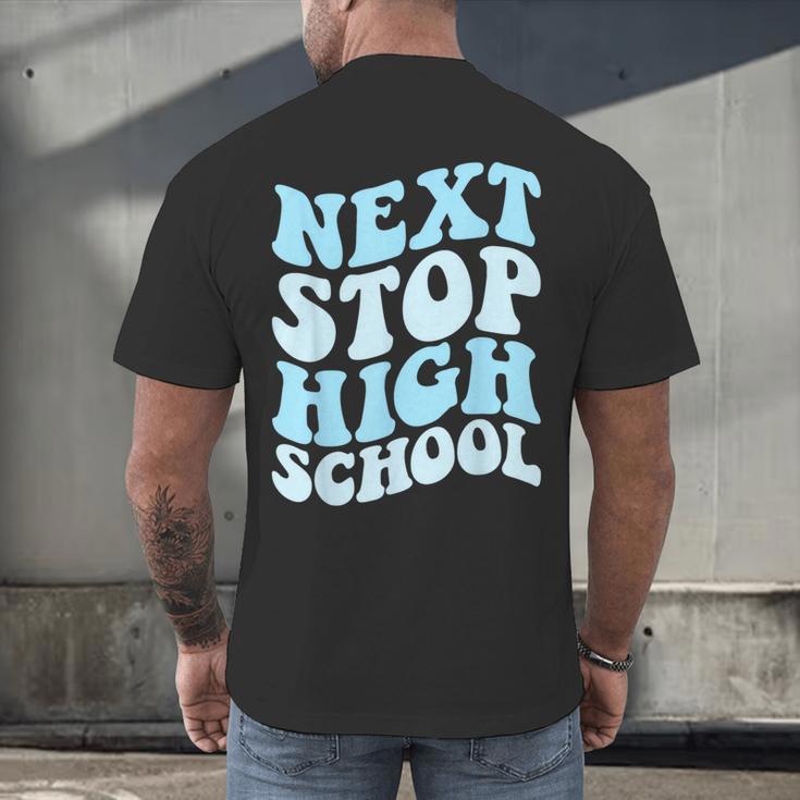 Next Stop High School Elementary School Graduation 2025 Men's Back Print T-Shirt