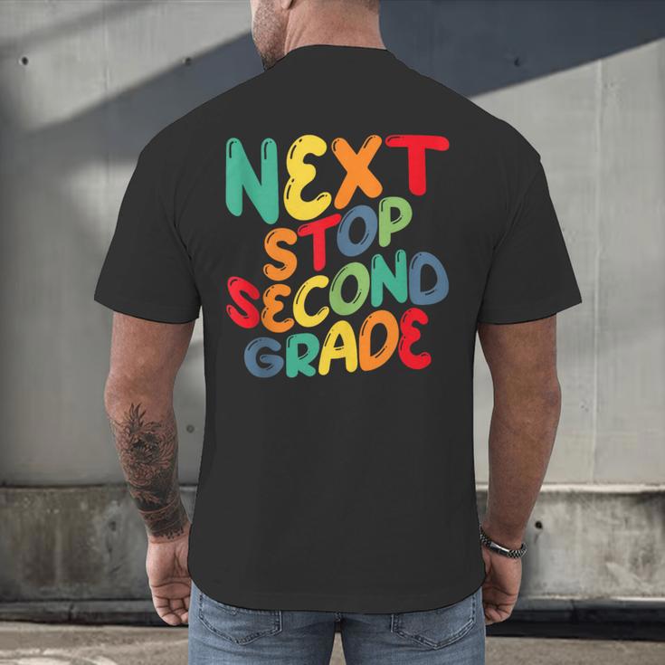 Next Stop Second Grade 1st Grade Graduation Day Kids Men's Back Print T-Shirt