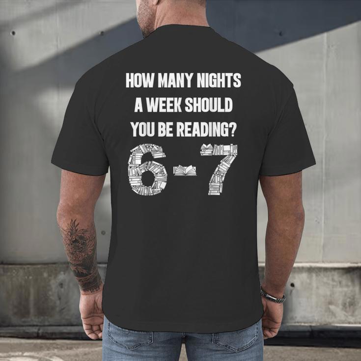 How Many Nights A Week Reading 6-7 67 Teacher Student Books Men's Back Print T-Shirt How Many Nights A Week Reading 6-7 67 Teacher Student Books Men's Back Print T-Shirt
