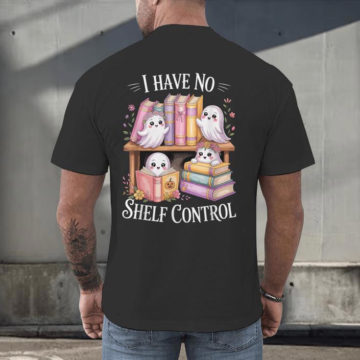I Have No Shelf Control Ghost Reading Books Pun Men's Back Print T-Shirt I Have No Shelf Control Ghost Reading Books Pun Men's Back Print T-Shirt
