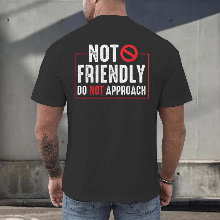 Not Friendly Do Not Approach Witty Introvert Tee Men's Back Print T-Shirt Not Friendly Do Not Approach Witty Introvert Tee Men's Back Print T-Shirt