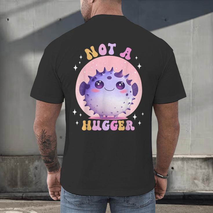 Not a Hugger Cute Pufferfish Autism Awareness Introverts Men's Back Print T-Shirt