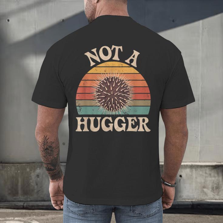 Not A Hugger Retro Sea Urchin Sarcastic Introvert Men's Back Print T-Shirt