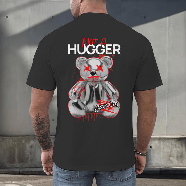 Not A Hugger Teddy Bear Antisocial Introvert Men's Back Print T-Shirt Not A Hugger Teddy Bear Antisocial Introvert Men's Back Print T-Shirt