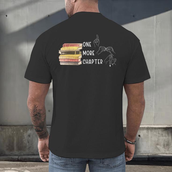 One More Chapter Sign Language Deaf Reading Book Lover Men's Back Print T-Shirt