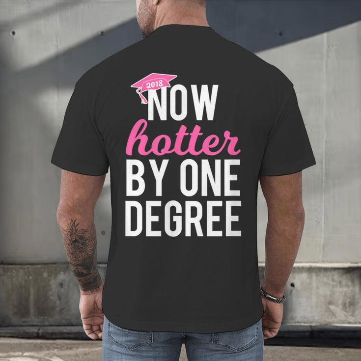 One Degree Hotter Class Of 2018 Graduation T-Shirt Men's Back Print T-Shirt