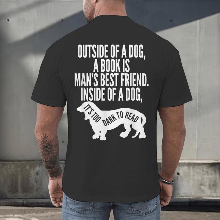 Outside Of A Dog A Book Is Man's Best Friend Apparel Men's Back Print T-Shirt