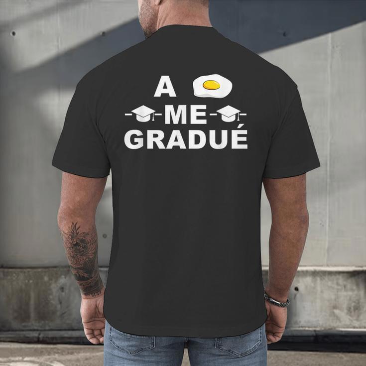 Hispanic Graduation Me Gradue Class Of 2021 T-Shirt Men's Back Print T-Shirt