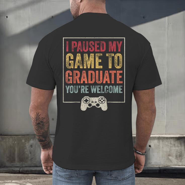 I Paused My Game To Graduate Gamer Graduation Men Boys Men's Back Print T-Shirt