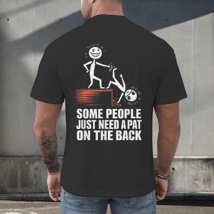 Some People Just Need A Pat On The Back Introvert Men's Back Print T-Shirt