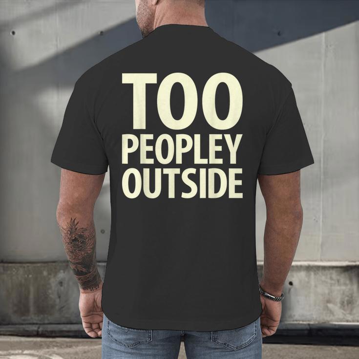 Too Peopley Outside I Introvert Men's Back Print T-Shirt