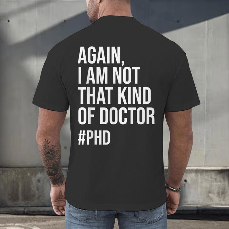 PHD Doctorate Phinished Doctoral Degree PHD Graduation Men's Back Print T-Shirt