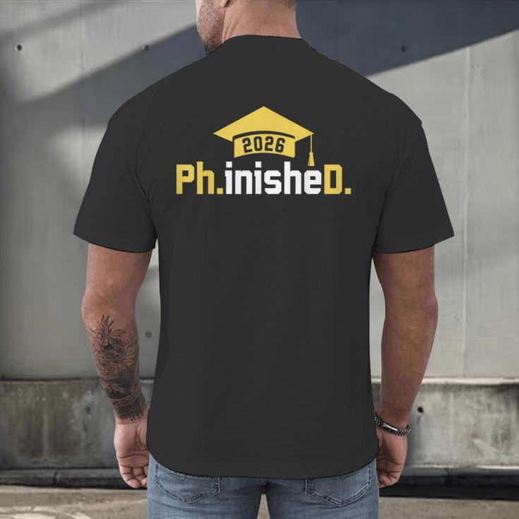 PhD Finished PhinisheD Class Of 2026 Phd Graduation Men's Back Print T-Shirt