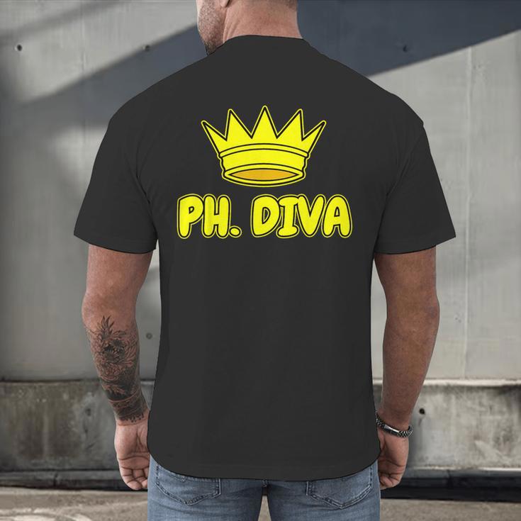 PhD Graduation Ph Diva t Shirt Phdiva Phd t Men's Back Print T-Shirt