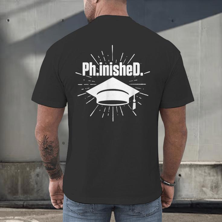 PhinisheD PhD Graduation Doctor Of Philosophy Men's Back Print T-Shirt