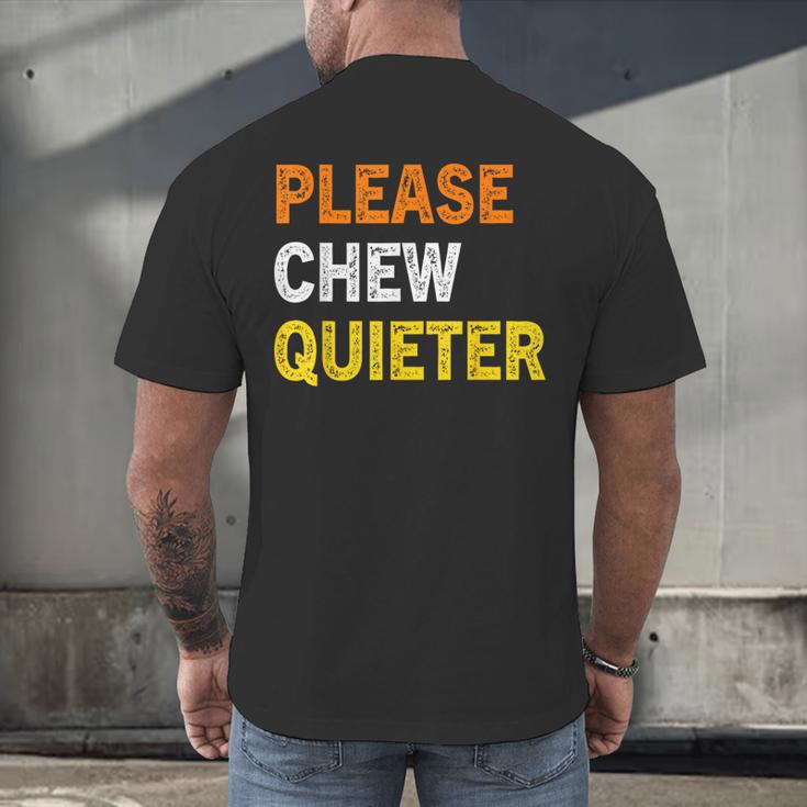 Please Chew Quieter Introvert Silence Lover Quote Men's Back Print T-Shirt Please Chew Quieter Introvert Silence Lover Quote Men's Back Print T-Shirt