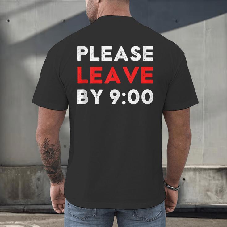 Please Leave By 9 Introvert Party Anti-Social Birthday Men's Back Print T-Shirt