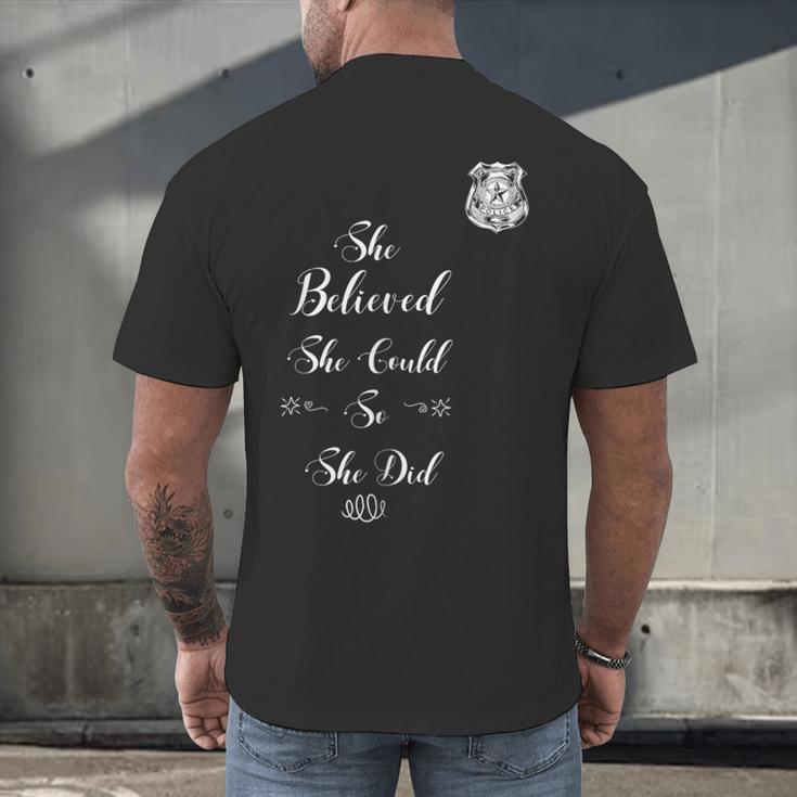 Police Academy Graduation She Believed She Could So She Did Men's Back Print T-Shirt