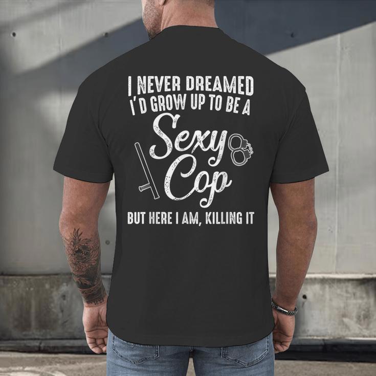 Police Officer Police Graduation Cop Birthday Men's Back Print T-Shirt