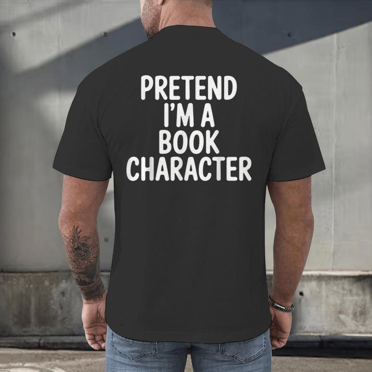 Pretend I'm A Book Character Costumes For Kids Halloween Men's Back Print T-Shirt Pretend I'm A Book Character Costumes For Kids Halloween Men's Back Print T-Shirt
