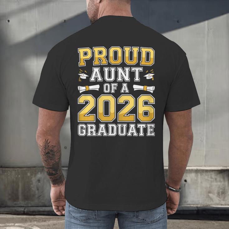 Proud Aunt Of A 2026 Graduate Shirt Class Of 2026 Graduation Men's Back Print T-Shirt