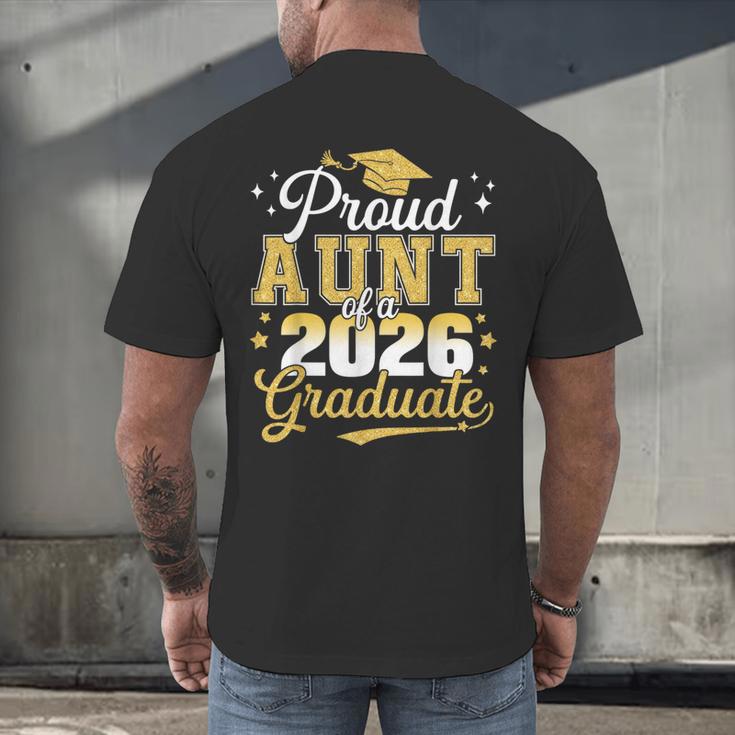 Proud Aunt Of a Class Of 2026 Graduate Senior Graduation Men's Back Print T-Shirt