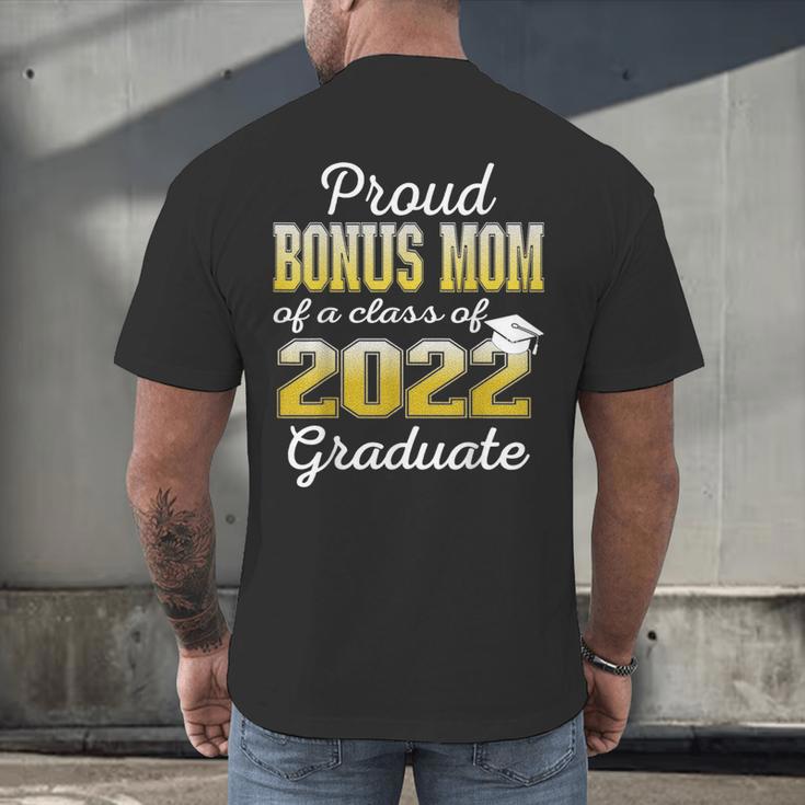 Proud Bonus Mom Of 2022 Graduate Class 2022 Graduation 22 Men's Back Print T-Shirt