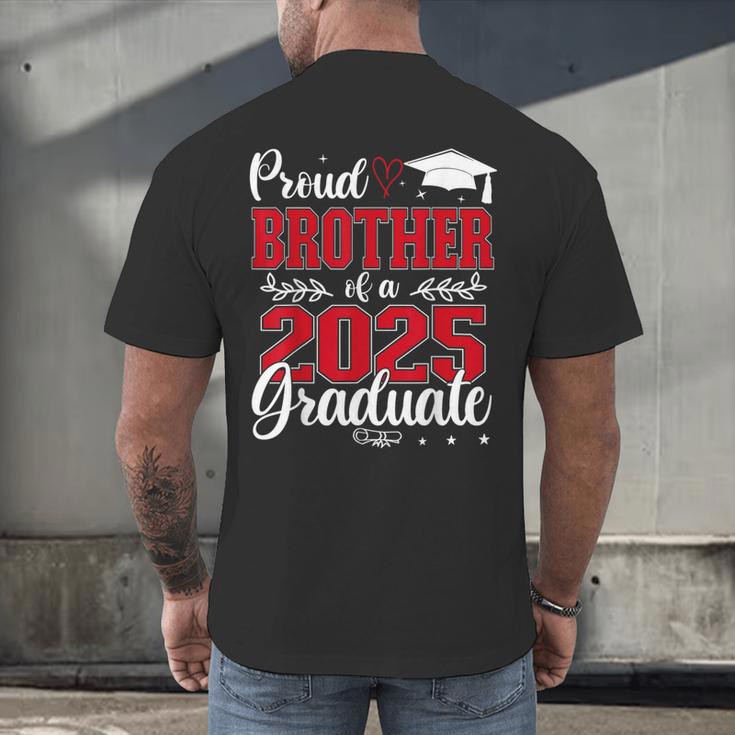 Proud Brother Of A Class Of 2025 Graduate Senior Graduation Men's Back Print T-Shirt