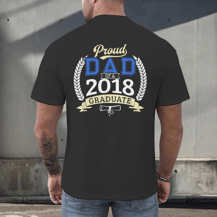 Proud Dad Of A 2018 Graduate Shirt Graduation Grad Men's Back Print T-Shirt
