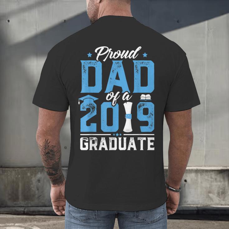 Proud Dad Of A Class Of 2019 Graduate TShirt Graduation Men's Back Print T-Shirt