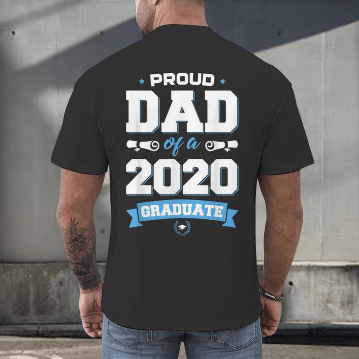 Proud Dad Of A Class Of 2020 Graduate TShirt Graduation Men's Back Print T-Shirt