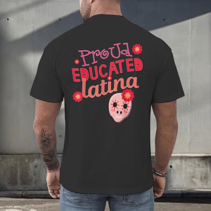 Proud Educated Latina Graduation Masters Degree PhD Men's Back Print T-Shirt