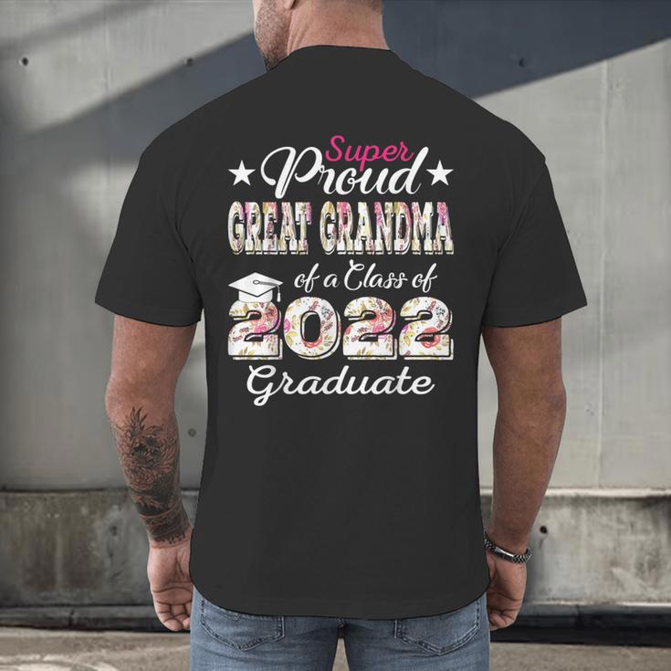 Proud Great Grandma Of 2022 Graduate Class 2022 Graduation Men's Back Print T-Shirt