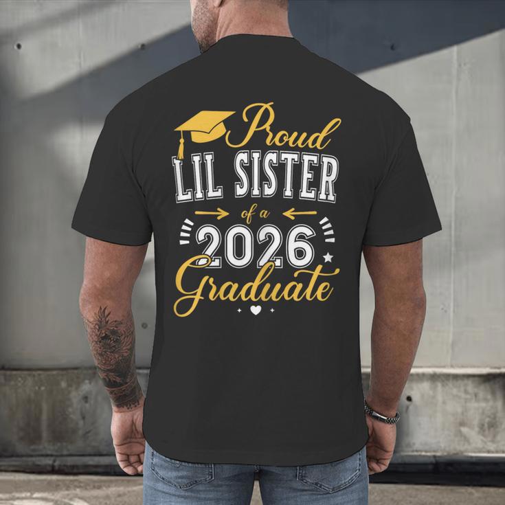 Proud Lil Sister Of a Class Of 2026 Graduate For Graduation Men's Back Print T-Shirt