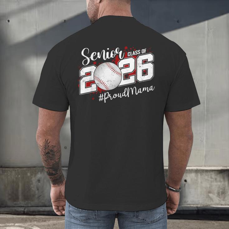 Proud Mama Of A 2026 Senior Baseball Graduation Mom Men's Back Print T-Shirt