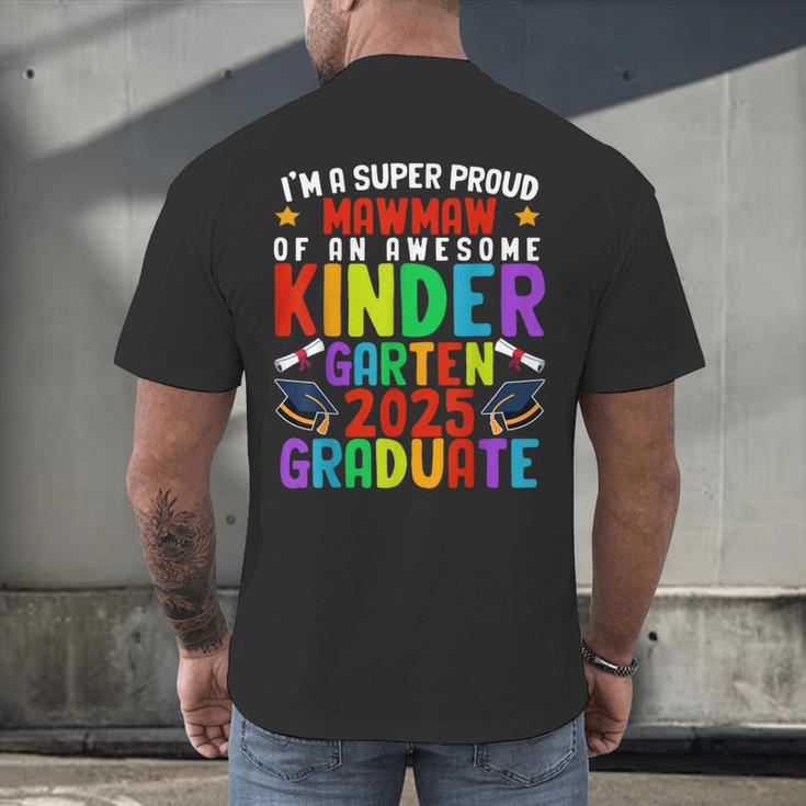 Proud MAWMAW Of Awesome Kindergarten Pre-K Graduation 2025 Men's Back Print T-Shirt