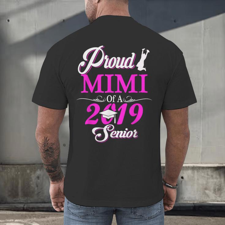Proud MIMI Of A Class 2019 Senior Tshirt Graduation Men's Back Print T-Shirt