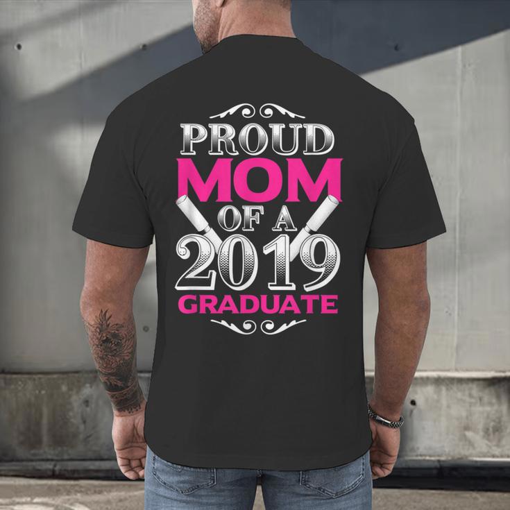 Proud Mom Of 2019 Graduate Class 2019 Tshirt Graduation Men's Back Print T-Shirt