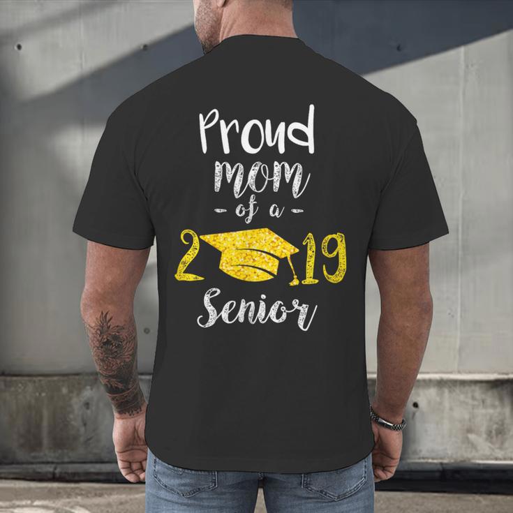 Proud Mom Of a 2019 Senior GraduationShirt Men's Back Print T-Shirt