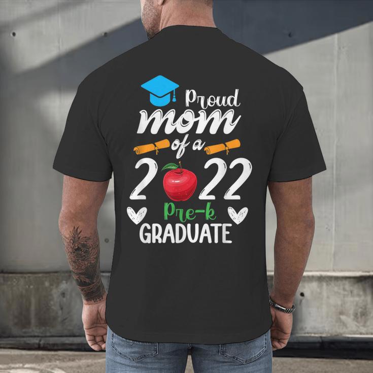 Proud Mom Of 2022 Pre K Graduate Graduation Men's Back Print T-Shirt