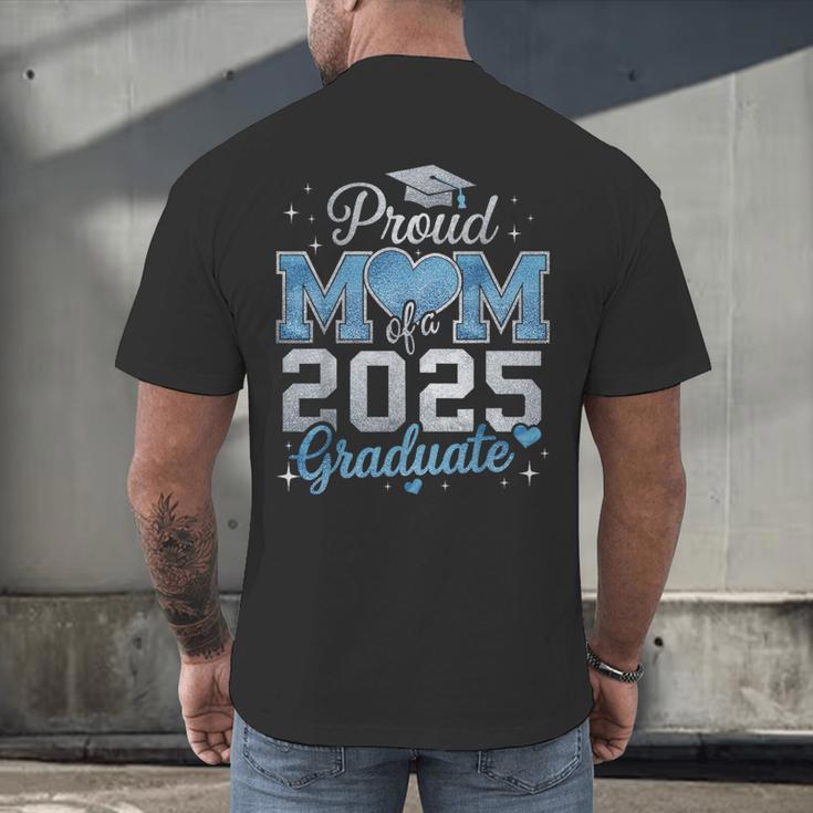 Proud Mom Of a 2025 Graduate For Class Of 2025 Graduation Men's Back Print T-Shirt