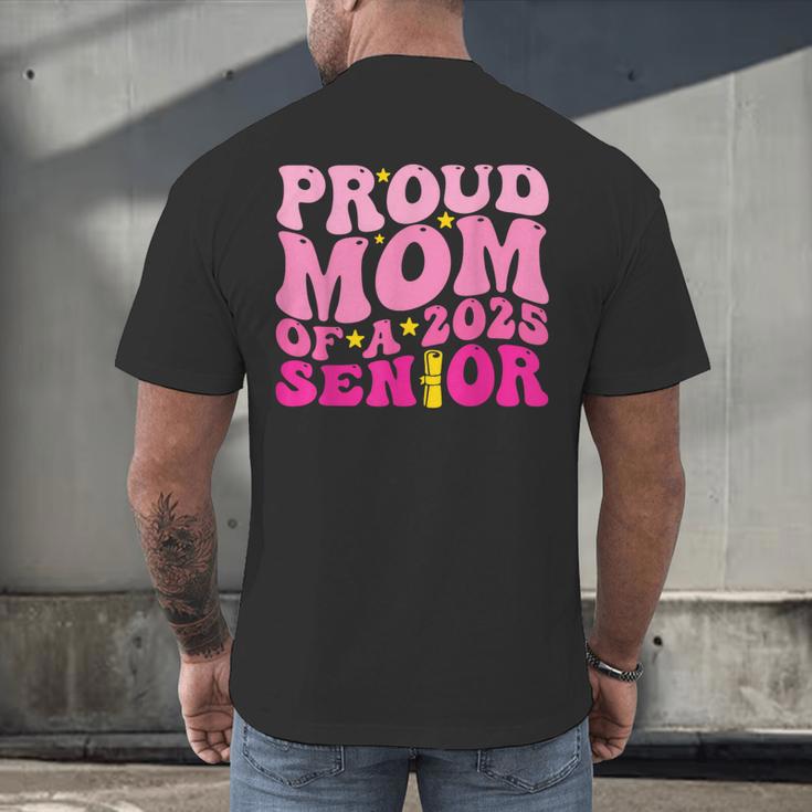 Proud Mom Of a 2025 Graduate Class Senior Graduation Mother Men's Back Print T-Shirt
