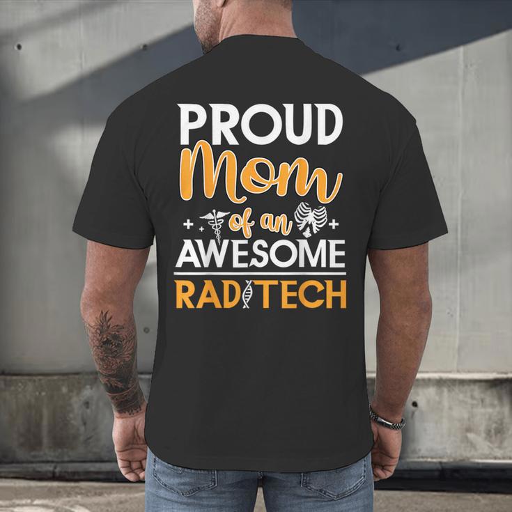 Proud Mom Of An Awesome Rad Tech Graduation Matching Family Men's Back Print T-Shirt