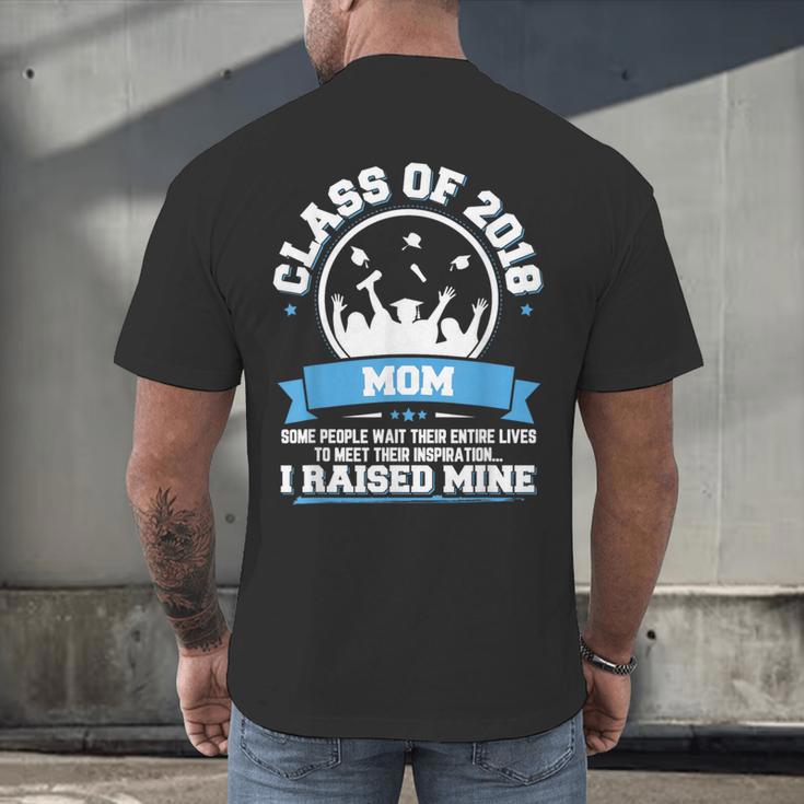 Proud Mom Of A Class Of 2018 Graduate TShirt Graduation Men's Back Print T-Shirt