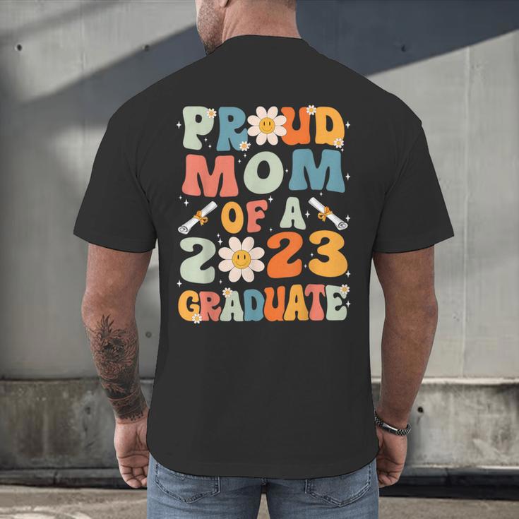 Proud Mom Of A Class Of 2023 Graduated Graduation Women Men's Back Print T-Shirt