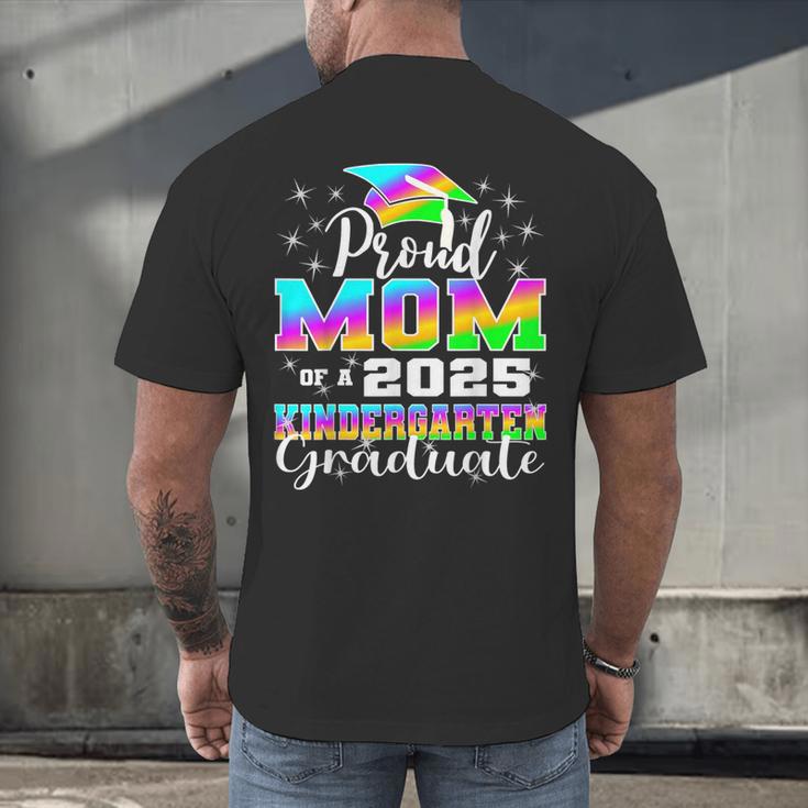 Proud Mom Of Kindergarten Graduate 2025 Graduation Mom Men's Back Print T-Shirt