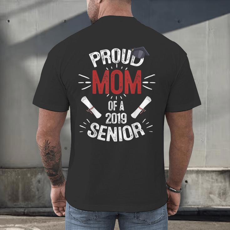 Proud Mom Mother Of a 2019 Graduate TShirt Graduation Men's Back Print T-Shirt