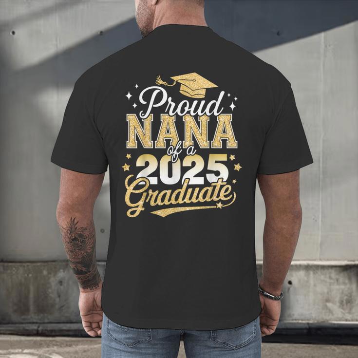 Proud Nana Of a Class Of 2025 Graduate Senior Graduation Men's Back Print T-Shirt